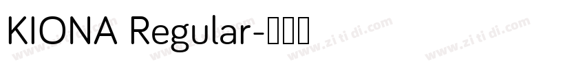 KIONA Regular字体转换